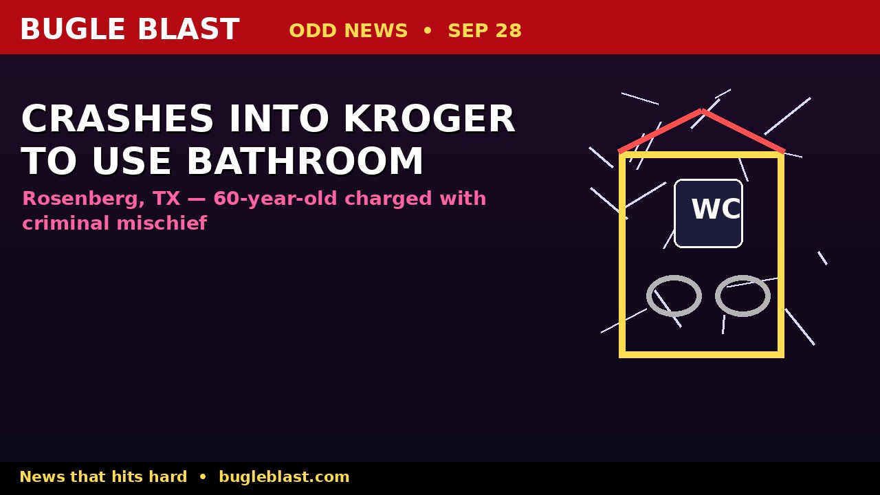 CRASHES INTO CLOSED KROGER TO USE THE BATHROOM! | Rosenberg, TX cops: 60-year-old accelerated into pharmacy doors — criminal mischief
