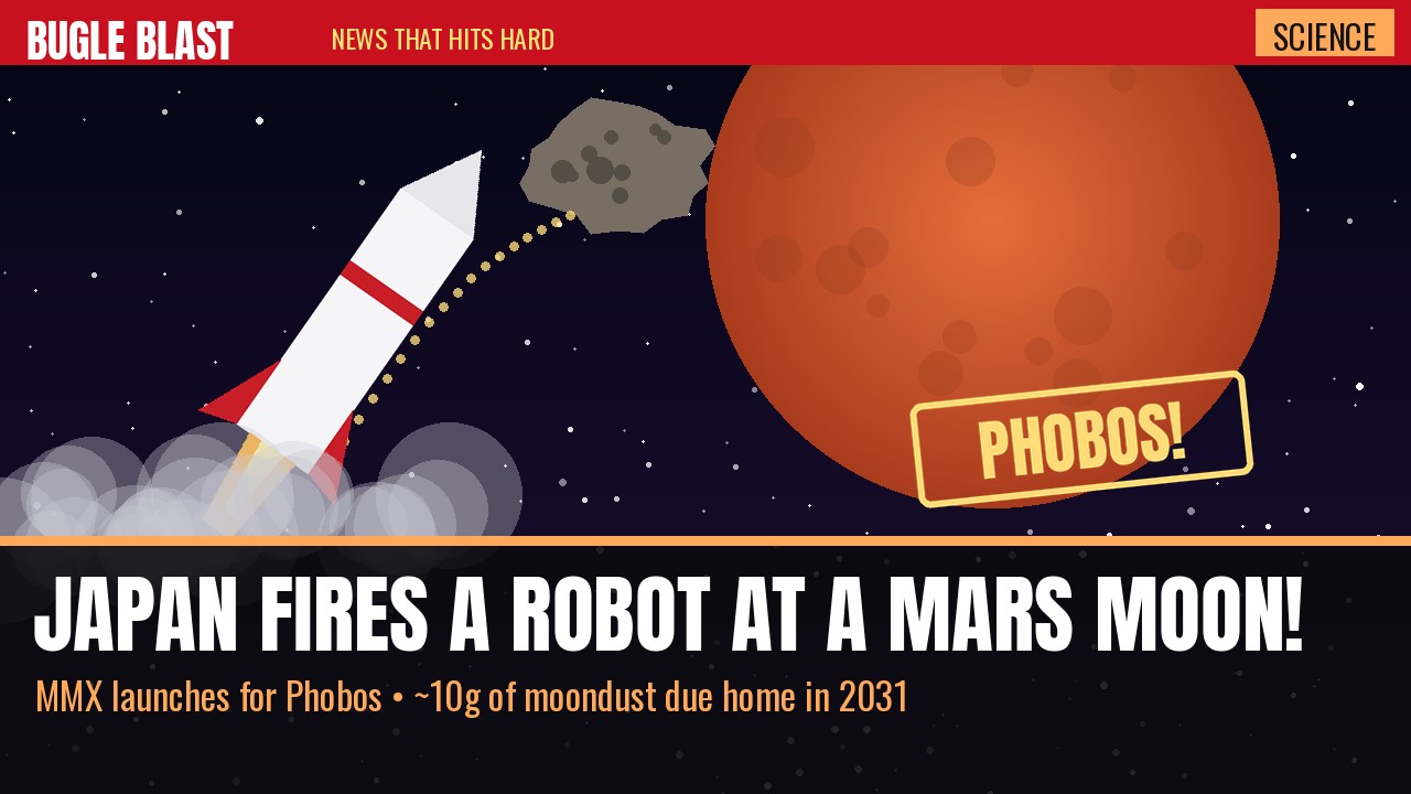 JAPAN JUST FIRED A ROBOT AT A MARS MOON TO STEAL ITS DIRT! | Ten grams of space-potato dust could crack how Phobos was born, and might smuggle home bits of Mars too
